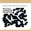 Townhouse Orchestra - Belle Ville 2 x CDs CLEAN FEED CF 125